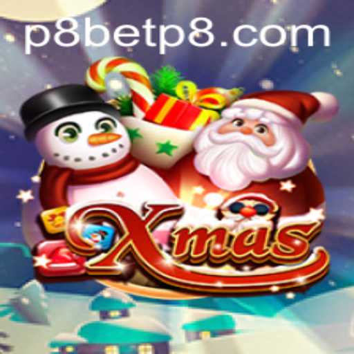 Discover the Thrill of 'Xmas' on P8.BET: A New Era in Online Gaming